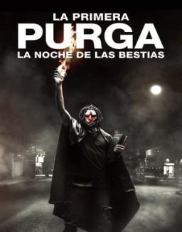 La primera purga: La noche de las bestias