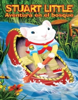 Stuart Little: Aventura en el bosque